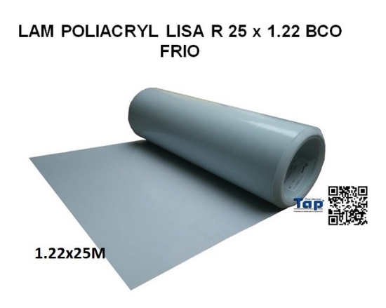 Imagen de LAM POLIACRYL LISA R 25 x 1.22 BCO FRIO