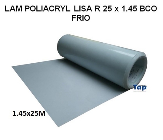 Imagen de LAM POLIACRYL LISA R 25 x 1.45 BCO FRIO