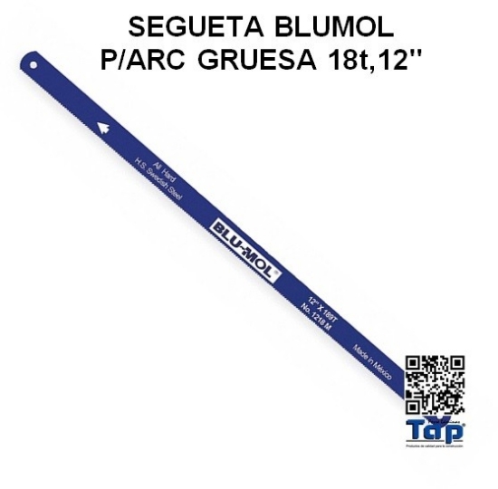 Imagen de SEGUETA BLUMOL P/ARC GRUESA 18t,12"