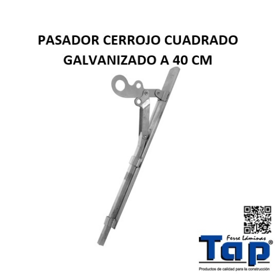 Imagen de PASADOR CERROJO CUADRADO GALVANIZADO A 40 CM