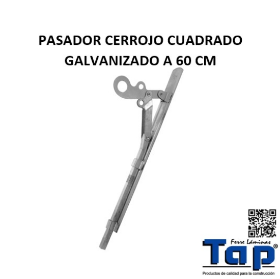 Imagen de PASADOR CERROJO CUADRADO GALVANIZADO A 60 CM
